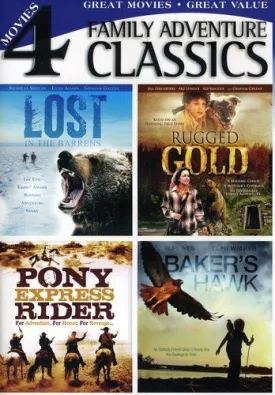 Family Adventure Classics Lost in the Barrens / Baker's Hawk / Rugged Gold / Pony Express Rider
