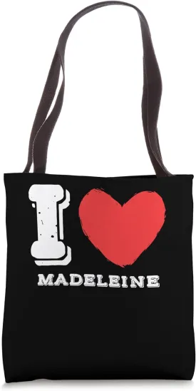 I Love Madeleine Bold Statement Girls Name Tote Bag